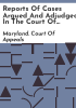 Reports_of_cases_argued_and_adjudged_in_the_Court_of_Appeals_of_Maryland
