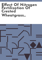 Effect_of_nitrogen_fertilization_of_crested_wheatgrass_on_grazing_capacity_of_animal_gains_in_northeastern_Wyoming