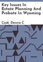 Key_issues_in_estate_planning_and_probate_in_Wyoming