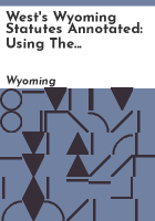 West_s_Wyoming_statutes_annotated