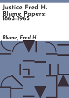 Justice_Fred_H__Blume_papers