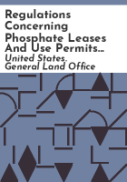 Regulations_concerning_phosphate_leases_and_use_permits_under_act_of_February_25__1920__Public_No__146_