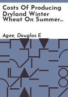 Costs_of_producing_dryland_winter_wheat_on_summer_fallow__southeastern_Wyoming_1975-76