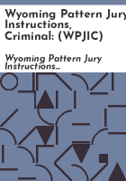 Wyoming_pattern_jury_instructions__criminal
