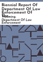 Biennial_report_of_Department_of_Law_Enforcement_of_the_State_of_Wyoming
