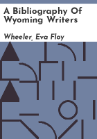A_bibliography_of_Wyoming_writers