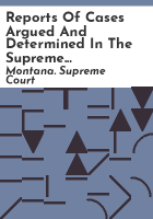 Reports_of_cases_argued_and_determined_in_the_Supreme_Court_of_the_state_of_Montana