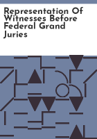 Representation_of_witnesses_before_federal_grand_juries