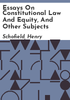 Essays_on_constitutional_law_and_equity__and_other_subjects