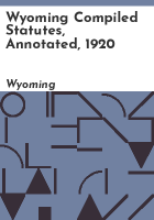 Wyoming_compiled_statutes__annotated__1920