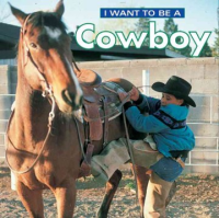 I_want_to_be_a_cowboy