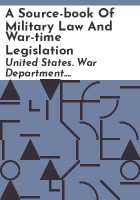 A_source-book_of_military_law_and_war-time_legislation