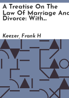 A_treatise_on_the_law_of_marriage_and_divorce