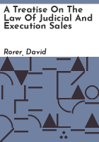 A_treatise_on_the_law_of_judicial_and_execution_sales