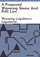 A_proposed_Wyoming_game_and_fish_law