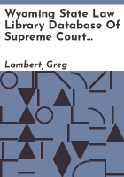 Wyoming_State_Law_Library_database_of_Supreme_Court_decisions
