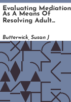 Evaluating_mediation_as_a_means_of_resolving_adult_guardianship_cases