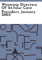 Wyoming_directory_of_24-hour_care_providers__January_2003