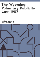 The_Wyoming_voluntary_publicity_law__1907