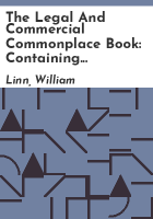The_legal_and_commercial_commonplace_book