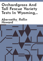 Orchardgrass_and_tall_fescue_variety_tests_in_Wyoming__1970-1979