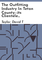 The_outfitting_industry_in_Teton_County--its_clientele_and_economic_importance