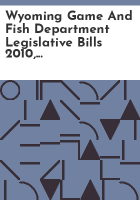 Wyoming_Game_and_Fish_Department_legislative_bills_2010__passed_and_failed