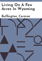Living_on_a_few_acres_in_Wyoming