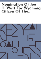 Nomination_of_Joe_H__Watt_for_Wyoming_citizen_of_the_century