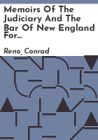 Memoirs_of_the_judiciary_and_the_bar_of_New_England_for_the_nineteenth_century