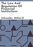 The_law_and_regulation_of_financial_institutions