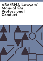 ABA_BNA_lawyers__manual_on_professional_conduct