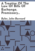 A_treatise_of_the_law_of_bills_of_exchange__promissory_notes__bank-notes_and_checks