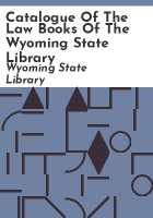 Catalogue_of_the_law_books_of_the_Wyoming_State_Library