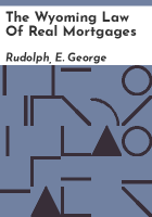 The_Wyoming_law_of_real_mortgages