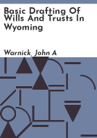 Basic_drafting_of_wills_and_trusts_in_Wyoming