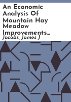 An_economic_analysis_of_mountain_hay_meadow_improvements_in_Wyoming