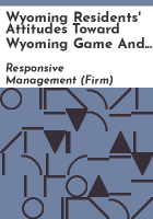 Wyoming_residents__attitudes_toward_Wyoming_Game_and_Fish_Department_law_enforcement_activities