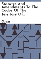 Statutes_and_amendments_to_the_codes_of_the_Territory_of_Guam