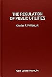 The_regulation_of_public_utilities