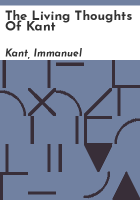 The_living_thoughts_of_Kant