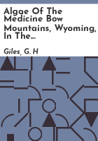 Algae_of_the_Medicine_Bow_Mountains__Wyoming__in_the_vicinity_of_the_University_of_Wyoming_summer_camp