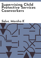 Supervising_child_protective_services_caseworkers