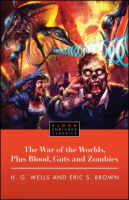 The_war_of_the_worlds__plus_blood__guts_and_zombies