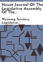 House_journal_of_the_Legislative_Assembly_of_the_Territory_of_Wyoming
