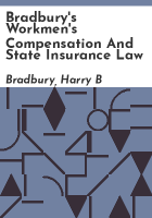 Bradbury_s_workmen_s_compensation_and_state_insurance_law