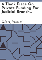 A_think_piece_on_private_funding_for_judicial_branch_education