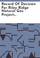 Record_of_decision_for_Riley_Ridge_natural_gas_project