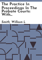 The_practice_in_proceedings_in_the_Probate_courts