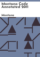 Montana_code_annotated_2011